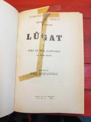 Ferit Devellioğlu: OSMANLICA - TÜRKÇE ANSİKLOPEDİK LÜGAT (eski ve yeni harflerle 4. ofset Basım)