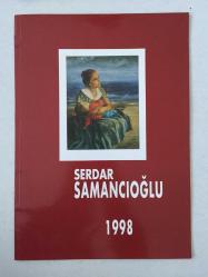 Serdar Samancıoglu - Resim Katoloğu 1998 (İmzalı)