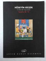 Hüseyin Bilişik Sanatta 58. Yıl, 8 - 14 Ekim 2001 Tüyap-Tepebaşı / Sergi Kataloğu (İmzalı - İthaflı)