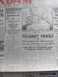 İkdam Gazetesi - 19 Temmuz 1942 - Moskova mı Kafkasya mı yazan Şükrü Ahmed Başmakale - Altay denizaltımız Çanakkale'de battı - talim yapan gemi 38 er ve subayla daldı bir daha çıkmadı - almanlara göre Rostof'un şarkında Don nehri mecrasına varıldı - şark cephesinde son vaziyeti ve Alman taarruz istikametlerini gösterir harita - sovyetlere göre voronej önünde Almanlar müdafaaya geçti - Afrika harbi İngiliz taarruzu durduruldu - akademi sergisi Dün merasimle açıldı - Maarif Vekili Hasan Ali Yücel sergiyi açış nutkunu söylüyor fotoğraf - Uçan vapurlar Amerika'da 70 tonluk tayyareler yapılıyor - ikinci cephe işçi etrafında Rusya'da infial başladı - Almanlar 24 saatte 21 şilep batırdı - 60 bin Yahudi selanik'ten çıkarılacak sürülecekmiş - Köroğlu yazan Nizamettin Nazif yazı dizisi - Tahire yazan Ziya Şakir yazı dizisi - ekmek bu sabahtan itibaren 16 kuruşa satılacak - İsmetpaşa kız Enstitüsü 114 mezun verdi - at yarışlarının favorileri hangileridir - yüzme teşvik müsabakaları - Fikret Adil