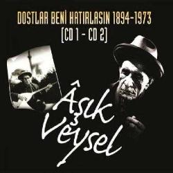 AŞIK VEYSEL DOSTLAR BENİ HATIRLASIN 1894-1973   2CD (Müzik CD)