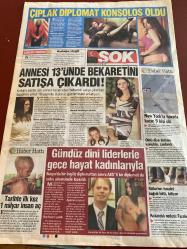 ŞOK GAZETESİ DOĞUM GÜNÜ HEDİYESİ - 10 AĞUSTOS 2009 - TAM TAKIM 12 SAYFADIR -Sedat Yıldırım-Özlem Şengelen-Cübbeli Ahmet Hoca-Halis Ağa-Sapphire-Ebru Şallı-Harun Tan-Bülent Ersoy-Tuğba Özay-Doğuş-Fazıl Say-Hande Yener-Sadettin Erbil-Atiye-Arda Kural-Banu Zorlu-Banu Alkan-Hulusi Tunca-Doğan Hızlan-Ferhat Göçer-Demet Akalın-Ebru Destan-Lider İnanlı-Ahu Paşakay-Lara-Yasemin Allen-Süha Yavuz-Nuriye Karakaş-Ayla Dolak-Dr. Figen Ökten Koca Halis Ağa’yı Züğürt Ağa yaptı-Güle güle kaymakam bey-Al sana estetik-Cübbeli Hoca’dan helal seks tüyoları-Sırrı gülüşünde saklı-Son gözde Grygera-Saçlarınız dökülmesin-Bebekler neden ağlar-Kırışıklıklara karşı kivi-Çabuk makyajın sırları-Çıplak diplomat konsolos oldu-Annesi 13’ünde bekaretini satışa çıkardı-Gündüz dini liderlerle gece hayat kadınlarıyla-Ebru Şallı Harun’a deliler gibi aşığım-Bülent Ersoy’un cildi çabuk sarkar-Arada yastık varmış bu hemşerime hakaret olur-Sabıka kaydı Doğuş’un başını yaktı-Tecavüz ettiği liseli için telefonla tacizci getirdi