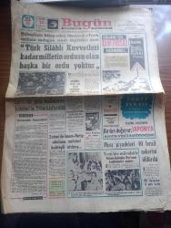 Bugün Gazetesi - 12 Temmuz 1969 - farmasonluk beyanındadır yazan Mehmet Şevket Eygi Başmakale - subaylara hitap eden Süleyman Demirel Türk ordusu zadegan sınıfı değildir dedi - Süleyman Demirel yeni bir yurt gezisine çıkıyor - üniversite giriş imtihanına İstanbul'da 29 bin kişi katıldı - Kayseri yüksek tahsil gençliği halkı Kızıl tehlikeye karşı ikaz etti - 2 cami ile İmam Hatip okuluna molotof kokteyli atılmış - Mısır piyadeleri 40 İsrail askerini öldürdü - Nasrettin Hoca şenliği - okul duvarlarına solcu beyannameler atan 3 öğretmen yakalandı - Bay İlerici Çizen Vehip Sinan - tarih boyunca büyük zalimler yazan Bursa müftüsü Nail Papatya - bir dev doğuyor Japonya - Kara Ahmet Moskof pehlivanlarına karşı yazan Kırkpınar ağası Yazı Dizisi - Karaköy köprüsü'ne asfalt dökülüyor - kırmızı şimşekler Eskişehirspor 15 temmuz'da sezon açacak - BJK'li gençler Tahran kupasına davet edildiler - İstanbul Ferdi bisiklet yarışı yarın koşulacak - öfkeli adam Ulvi Yenal fotoğraf -Erdal Acet üçüncü oldu