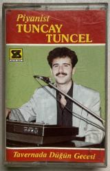 Piyanist Tuncay Tuncel Tavernada Düğün Gecesi Kaset (Orijinal Dönem Kağıt Baskı Kaset)