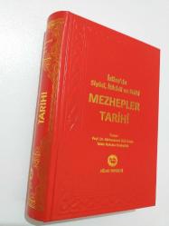 İSLAM'DA SİYASİ İTİKADİ VE FIKHİ   MEZHEPLER TARİHİ