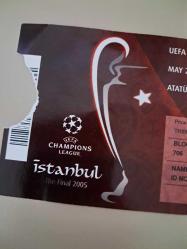 UEFA 2005 ŞAMPİYONLAR LİGİ FİNAL MAÇ BİLETİ EFSANEVI LIVERPOOL 3 MİLAN 3