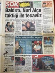 ŞOK GAZETESİ DOĞUM GÜNÜ HEDİYESİ - 28 AĞUSTOS 2007 - TAM TAKIM 12 SAYFADIR -Gülben Ergen-Seren Serengil-Funda Dönmez-Niyazi Bortaçina-Mustafa Sarıgül-Denis Baykal-Hüseyin Avuç-Ronaldinho-Roberto Asis-Abramovich-Lincoln-Tugay Kerimoğlu-Adriano-Jefferson-Sibel Can-Demet Akalın-Güzide Duran-Gülben Ergen-Rafet El Roman-İzel-Bülent Ersoy-Mustafa Keser-Nuri Alço-Aykut Oray-Gülay Sezer-Şakir Süter-Tevfik Diker DP’nin Başında Kim Olsun-Sosyetedе AIDS Paniği-Bir Geldi Pir Geldi-Allah’ını Seversen Git-Boğaz’da 125 Milyon Euroluk Pazarlık-Kırılma Noktası-Lincoln’e Özel Tezahürat-Tugay Paylaşılmıyor-Adriano Direniyor-Jefferson Uçuyor-Sibel Can’ın Gelin Adayları-Ben Kötüyüm Sen İyi Mi-Ben Lezbiyen Değilim-Hoca Diva’ya Müzik Dersi Verdi-Baldıza Nuri Alço Taktiğiyle Tecavüz-Kafası Esince Evden Kaçıyor-Alkollü Sürücü Komşularını Ezdi-Allah’ını Seviyorsan Git-Gül’e Köşk Yolu Bugün-Şaşırtan Seçim Sonucunu Türkiye’ye Şok Duyurdu-20 Bin YTL’lik Lüks Otolar-Sakir Süter’i Kaybettik