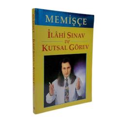 İLAHİ SINAV VE KUTSAL GÖREV