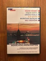 Human Landscapes - Menschenlandschaften / Portraits of Six Turkish Authors: Nazım Hikmet,Y.Kemal,O.Pamuk,M.Mungan,Aslı Erdoğan,E.Şafak/Osman Okkan-DVD