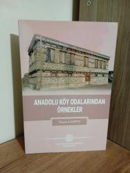 Anadolu Köy Odalarından Örnekler