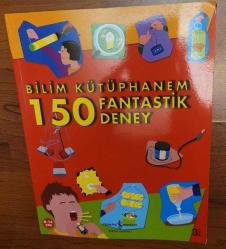 150 FANTASTİK DENEY - KALIN PRESTİJ KİTAP.