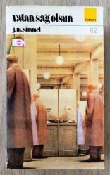 VATAN SAĞOLSUN - J.M.SIMMEL - E YAYINLARI ROMAN SERİSİ NO: 82