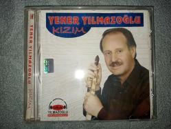 Yener yılmazoğlu kızım cd