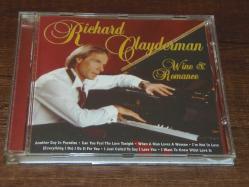 RICHARD CLAYDERMAN - WINE & ROMANCE ..  DÖNEM BASKISI MÜZİK CD SİDİR.
