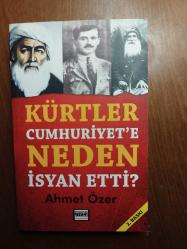 Kürtler Cumhuriyet'e Neden İsyan Etti?