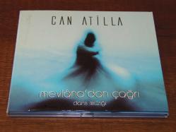 CAN ATILLA - MEVLANA'DAN ÇAĞRI DANS MÜZİĞİ ..  DÖNEM BASKISI MÜZİK CD SİDİR.
