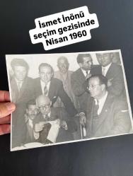 İSMET İNÖNÜ fotoğrafı seçim gezisinde 1960 tarihli