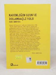 Kadınlığın Uzun ve Dolambaçlı Yolu