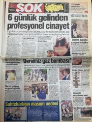 ŞOK GAZETESİ DOĞUM GÜNÜ HEDİYESİ - 15 MAYIS 2009 - TAM TAKIM 12 SAYFADIR - HEİDİ’DEN SEVGİLERLE CHEVROLET POSTERİ TAM SAYFA - Didem Uzel-Megan Fox-Angelina Jolie-Quentin Tarantino-Diane Kruger-Zaza Enden-Ece Gürsel-Serdar Ortaç-Aysun Kayacı-Senem Şahin-Beren Saat-Bülent İnal-Ahmet Mümtaz Taylan-Nehir Erdoğan-Dr. Figen Ökten-Nilay Dorsa-Aykut Kocaman-Kemal Çınar-Ayşegül Korkmaz-Hakan Eratik-Yeşim Salkım-Mustafa Erdoğan-Gülben Ergen Kredi borcu gırtlağı aştı-Porno filmden karısı çıktı-Megan’da her yol varmış-Didem’den erkeklere öpüşme tüyoları-Honda uçtu-‘Üzmez’i üzme yoksa keseriz’-Gerçek dram-35 bin yıllık çıplak-Vay vay vay-Hezimet cebine gelsin-Zaza Ece’yi yerden yere vurdu-6 günlük gelinden profesyonel cinayet-Dersimiz gaz bombası-Erkeklere öpüşme tüyoları verdi-Büyük aşk yeniden alevlenecek-Beren kafaları karıştırdı-Aysun’un kilometresi doldu