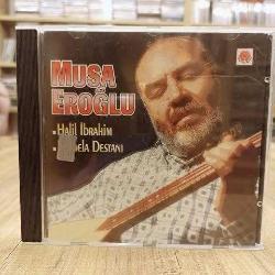 MUSA EROĞLU HALİL İBRAHİM KERBELA DESTANI CD