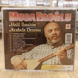 MUSA EROĞLU HALİL İBRAHİM KERBELA DESTANI CD