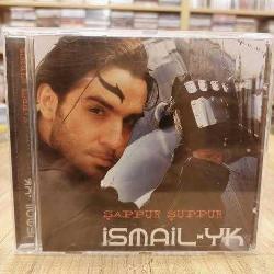 İSMAİL YK ŞAPPUR ŞUPPUR CD