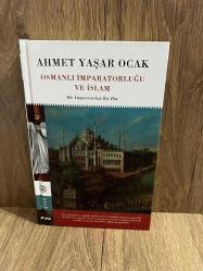 Osmanlı İmparatorluğu ve İslam (Ciltli)