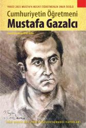 Cumhuriyetin Öğretmeni Mustafa Gazalcı