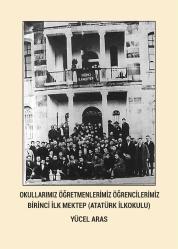 Okullarımız Öğretmenlerimiz Öğrencilerimiz (Burhaniye) / Birinci İlk Mektep (Atatürk İlkokulu)