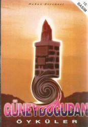 GÜNEYDOĞUDAN ÖYKÜLER 10.BASKI