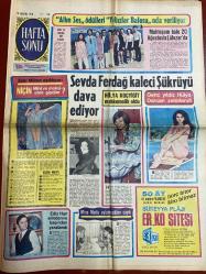 HAFTA SONU GAZETESİ DOĞUM GÜNÜ HEDİYESİ - 16 AĞUSTOS 1970 - TAM TAKIM 8 SAYFADIR -Sevda Ferdağ-Hülya Koçyiğit-Hülya Darcan-Zeki Müren-Ediz Hun-Mine Mutlu-Şükrü-Peri Han-Ajda Pekkan-Sevim Tanürek-Oya Peri-Esin Afşar-Yalçın Gülhan-Timur Selçuk-Modern Folk Üçlüsü-Sadettin Işık-Nuri Sesigüzel-Turhan Topper-Alain Delon-Claudia Cardinale-Paul Newman-Jeanne Moreau-Lee Marvin-Charles Bronson-Ayhan Işık-Zeki Tükel-Azmi Nihad-Cevdet Çağla-Feri Cansel-Kerim Can-Selahattin Sarıkaya-Mürüvvet Kekilli-Halil Arabaoğlu-Bedia Akartürk-Metin Pala- Altın Ses ödülleri Yıldızlar Balosu’nda veriliyor-Sevda Ferdağ kaleci Şükrü’yü dava ediyor-Hülya Koçyiğit mahkemelik oldu-Genç yıldız Hülya Darcan zehirlendi-Mine Mutlu evlenmekten caydı-Kelajlık yüzünden üç sanatçı işinden oldu-Ajda Pekkan ülser oldu-Aysel Tanyü’nün ayakları kırıldı-Yalçın Gülhan Roma’ya gitti-Modern Folk Üçlüsü ve Timur Selçuk-Radyoya cephe alan bestekârlar-Dean MartinGina Lollobrigida -Yeni çıkan plaklar listesi
