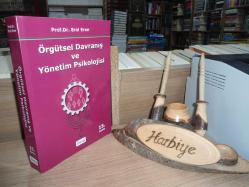 ÖRGÜTSEL DAVRANIŞ VE YÖNETİM PSİKOLOJİSİ - 15. BASKI