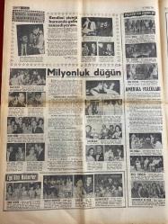 HAFTA SONU GAZETESİ DOĞUM GÜNÜ HEDİYESİ - 18 TEMMUZ 1968  - TAM TAKIM 8 SAYFADIR -Selda alkor‘un son aşkı Ümit Utku-Selma Güner’i tam 40 gün bedava şarkı söyleyecek-Sevim Tuna Ajda Pekkan ve Adnan Şenses‘le kavga ettiği-Özcan Korkut’un bestelerini Sevim Tanürek plaka okuduğu-Ayfer Feray ve Nisa Serezli ayrıldılar-plaj daireleri-haftanın Şiirleri-cüretkar mısınız testi-milyonluk düğün- Emin Çiftçi’nin kızı Esen Çiftçi ile Reşat tığrakın oğlu Ömer Tığrak evlendi - Brigitte bardot mutlu değilim - Emel sayın plak reklamı - İsmet sıral orkestrası yaz sonunda dağılacak - saime sinan kendine rakip ses tanımıyor- yaz aylarında saç ve bakımı - Sezer Önal - Fahri ışık plak reklamı - Taner Şener Plak reklamı - Özdemir Erdoğan’ın yerine Atina’ya Ajda götürülüyor - Sevim Çağlayan her gece Silüetlerle kavga ediyor - Nuri sesigüzel yüzünden bir gazino harap oldu - Şarkıcı Alpay İspanya’da azgın boğalarla güreş yapmış