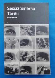 SESSİZ SİNEMA TARİHİ