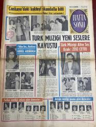 HAFTA SONU GAZETESİ DOĞUM GÜNÜ HEDİYESİ ( Turkish Newspaper ) - 20 HAZİRAN 1968  - TAM TAKIM 8 SAYFADIR -yeni çıkan plaklar listesi-Gönül Akdikmen-Zeki Çetin-Ruhan Deniz-Hülya Tüzüntürk-Vedat Çetinkaya-Nedim Utkan-Ulkan Balkar-Nevin Akcan-Serap Ergun-Hayati Engin-Berrin Menderes-Figen Say-Ünsal Aybek-Meral Küçükerol-Hülya Koçyiğit-Nilüfer Koçyiğit-Selda Alkor-Zeki Müren-Mutlu Menderes-Yüksel Menderes-Cem Karaca-Fahriye Caner-Timur Selçuk-Kamuran Akkor-Gina Lollobrigida-Vitali Hakko-Aslan Sadıkoğlu-Meral Sadıkoğlu-Canan Işık  Çankaya’daki Kokteyl Skandalla Bitti-Türk Müziği Yeni Seslere Kavuştu-Türk Müziği Altın Ses Kralı Zeki Çetin-Altın Ses Kraliçesi Gönül Akdikmen-Çankaya’daki Kokteylde Gümüş Takımlar Çalındı-Berrin Menderes 2. Oğlunu Evlendiriyor-Antalya Festivali Kavga ile Son Buldu-Figen Say’ın Yeni Aşkı Bir Kunduracı-Meral Küçükerol Bir Yuvanın Yıkılmasına Sebebiyet Verdi-Hülya Koçyiğit Kardeşi Nilüfer’e İlk Gece Sahnede Yardımcı Oldu-Selda Alkor Zeki Müren’e Aşık Oldu-Cem Karaca