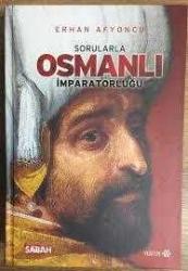 SORULARLA OSMANLI İMPARATORLUĞU - CİLTLİ ERHAN AFYONCU
