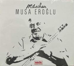 Musa Eroğlu Mihriban  CD SIFIR JELATİNLİ AMBALAJINDADIR