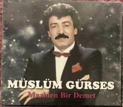 Maziden bir demet  Müslüm Gürses CD JELATİNLİ AMBALAJINDADIR