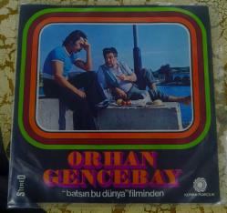 Orhan Gencebay ( Batsın Bu Dünya & Sevmenin Zamanı Yok )