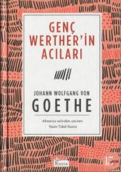 GENÇ WERTHER'İN ACILARI (Bez Ciltli, İplik Dikişli)