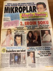 HAFTA SONU GAZETESİ DOĞUM GÜNÜ HEDİYESİ ( Turkish Newspaper ) - 5 HAZİRAN 1987 - TAM TAKIM 8 SAYFADIR -Şakir Şener-Behçet Cantürk-Oya Aydoğan-Sarı Avni-Ahu Tuğba-Figen Han-Bahar Öztan-Yaşar Alptekin-Tonton Osman-Sibel Can-Amanda Lear-Nurcihan Coşkun-Tahir Aktaş-Nihat Coşkun-Gülşen Bubikoğlu-Türkan Şoray-Zeynep-Hülya Avşar-Mahmut Sarıkaya-Doğan Yıldız-Nigar Uluer-Burhan Derwall-Elisabeth Arif Emrah-Yeliz Deveci-Ufuk Deveci Sapık menajer Şakir Şener’in polise verdiği ifadeyi ele geçirdik-Mikroplar-Sanat dünyasında ikinci eroin şoku-Uyuşturucu kaçakçısı Behçet Cantürk’e ilk assolist 100 bine sattım-Eroinçilere son tokat-Tatlıses menajeri ve Behçet Cantürk’ün nonoşlu alemleri-Şehvet delisi Figen Han’la grup seks yaptık-En kahraman enişte-Tonton mücahit görev başında-Kıbrıs’ta aşk başkadır-Bayramlıklar-Abacı şıklığı bedava-Giydikleri milyonluk-Göbek atan gelin-Türbe gibi bir çıplak-Körpe dansöz kart zampara-Acıların kadınının ak umutları-Uyanık organizatörün TRT’ye oyunu-Yuh olsun-Eminönü B