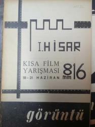 Görüntü 1. Hisar Kısa Film Yarışması (1967) 3.Hisar Film Yarışması (1969) 2 adet