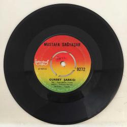 Mustafa Sağyaşar / Sensiz Ankara - Gurbet Şarkısı / 45'lik plak