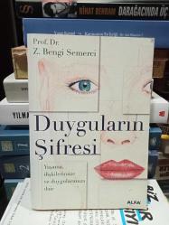 Duyguların Şifresi / Yaşama, ilişkilerimize ve duygularımıza dair