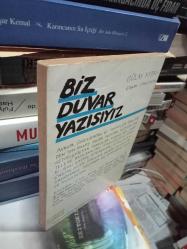 Biz Duvar Yazısıyız
