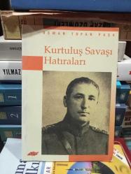 Kurtuluş Savaşı Hatıraları