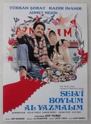 Selvi boylum al yazmalım • Kadir İnanır & Türkan Şoray ( Açılır kapak ) - [ BROŞÜR = POSTER ]