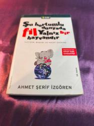 LOT.13 » ŞU HORTUMLU DÜNYADA FİL YALNIZ BİR HAYVANDIR