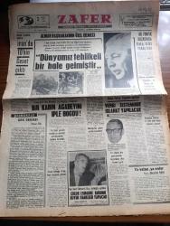 Zafer Gazetesi -  Turkish Newspaper - 3 Eylül 1968 - Çek Serabi yazan Füruzan Tekil Başmakale - Alman başbakanı Kurt Georg Kiesinger'in özel demeci Fotoğrafı - deprem felaketine uğrayan İran'da 10 bin ceset çıktı - İstanbul'da dünkü korkunç cinayet bir kadın ağabeyini iple boğdu - Maliye Bakanı Cihat Bilgehan açıkladı vergi sisteminde ıslahat yapılacak - İçişleri Bakanı Faruk Sükan açıkladı Beatnik ve Hippy'ler Türkiye'ye giremeyecek - Başbakan Süleyman Demirel 14 Eylül günü basın toplantısı yapacak - Almanya'dan askeri yardım istenecek - Turhan Feyzioğlu en büyük gericilik komünizmin çürümüş tekerlemelerine saplanıp kalmaktır dedi - yeni İngiliz tek adam güdümlü mermi sistemi Fotoğrafı - makarios Kral konstantin ile görüştü - İsrail'in Araplara jesti bayramlarda İsrail Kudüs kısmında tören yapmayacak - yeni akıma ayak uyduran Haldun Dormen plağa şarkı okuyacak fotoğraflar - sinema ve tiyatro programı - Brigitte Bardot'nun son aşkı da bitti fotoğraf - dilsizlerin maçı berabere kaldı
