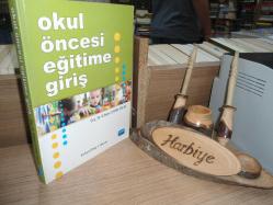 OKUL ÖNCESİ EĞİTİME GİRİŞ